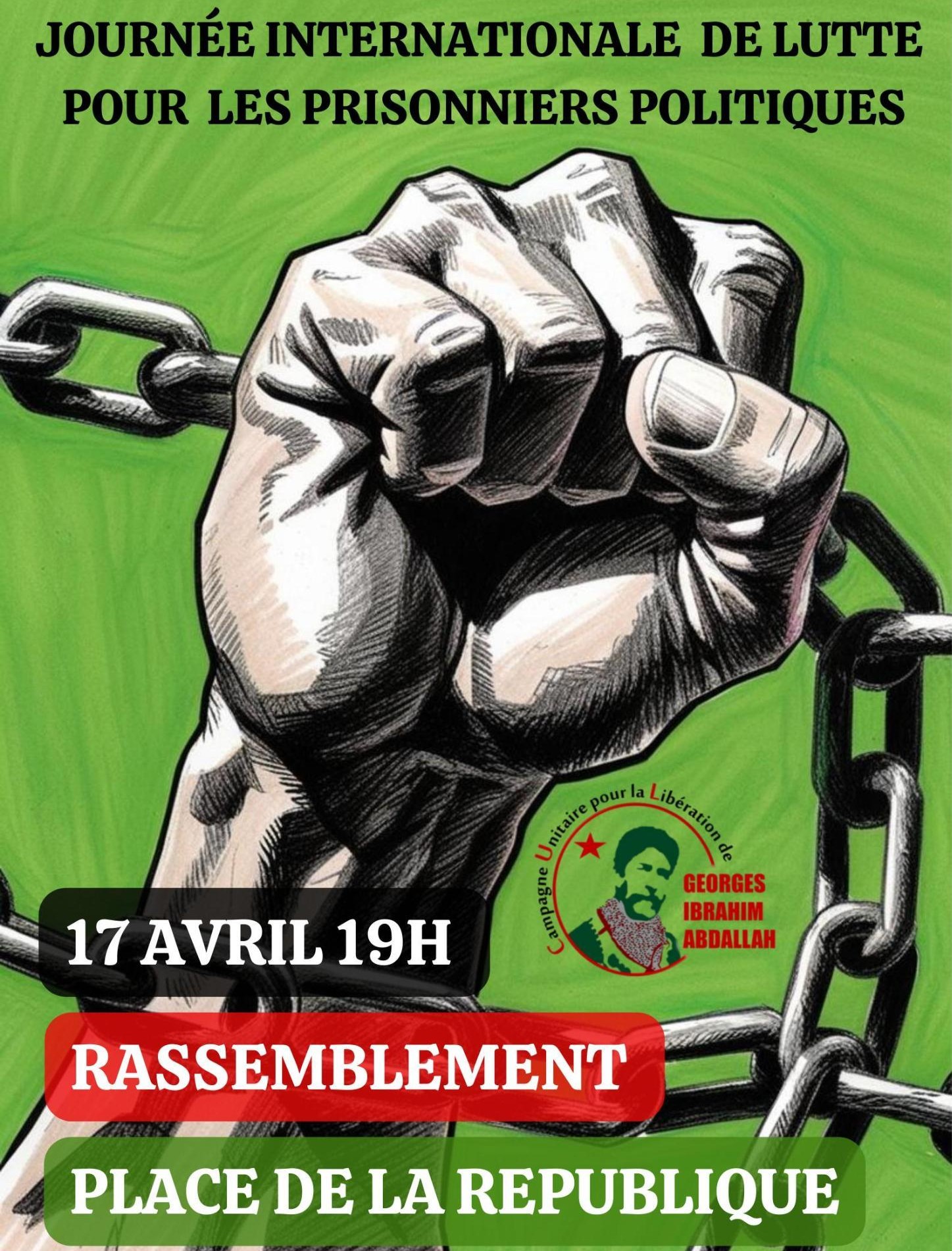 Georges Ibrahim Abdallah - Manif 17 avril 2025 Paris République 19h ...